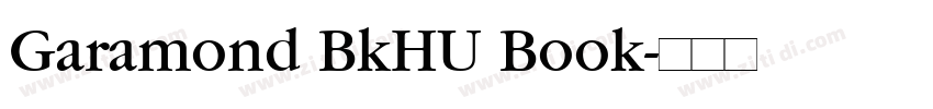 Garamond BkHU Book字体转换